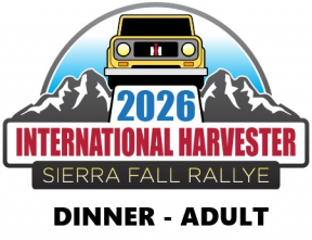 NOW OPEN!!! - Saturday Adult Dinner Ticket for the 2026 IH Sierra Fall Rallye